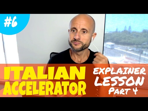 Italian Accelerator REVIEW - Episode 6 (Part 4) | Learn Conversational Italian Phrases and Words