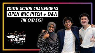 Youth Action Challenge S3E56: Pitch/Q&A; The Catalyst
