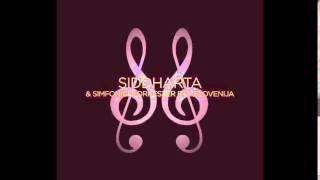 Naiven ples - Siddharta in Simfonični orkester 2013