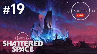 【Starfield PS5版】#19 さて、乗り込みますか！説明しながら Shattered Space 丁寧に実況プレイ！