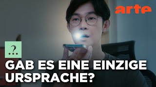 Haben wir früher alle dieselbe Sprache gesprochen? | Stimmt es, dass...? | ARTE