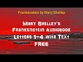 Mary Shelley's Frankenstein Audiobook Letters 1-4 with Text - FREE