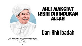 Download lagu Allah Merindukan Ahli Ibadah Tapi Allah Lebih Merindukan Ahli Maksiat... || Guru Zuhdi dan Habib... mp3 Download lagu Allah Merindukan Ahli Ibadah Tapi Allah Lebih Merindukan Ahli Maksiat... || Guru Zuhdi dan Habib... mp3