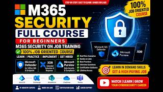 Microsoft 365 Security Full Course 2026 | Complete Job-Oriented Traini