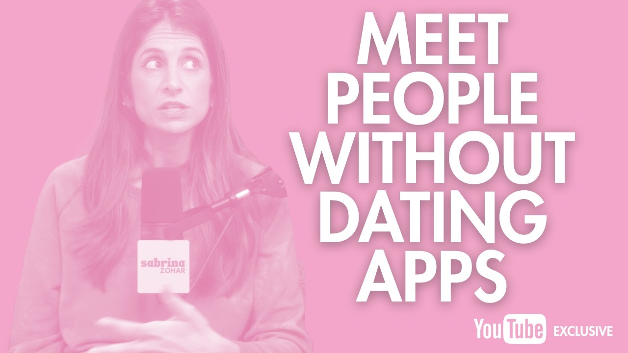 How To Meet Single People In Real Life | Sabrina Zohar