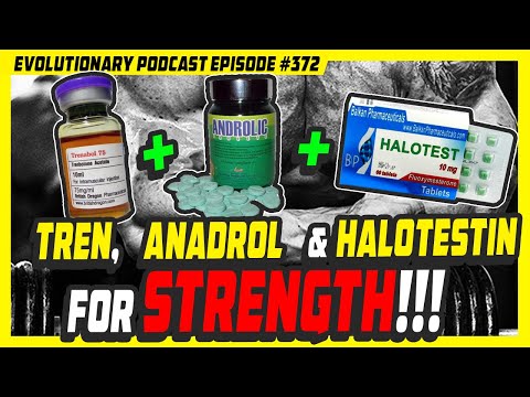 Evolutionary.org Podcast #372 -  Trenbolone, Anadrol and Halotestin for strength.