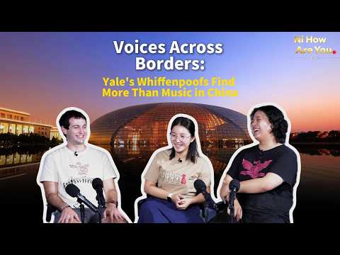 Voices across borders: Yale's Whiffenpoofs find more than music in China