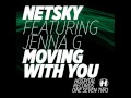 Netsky - Moving With You (feat. Jenna J ...
