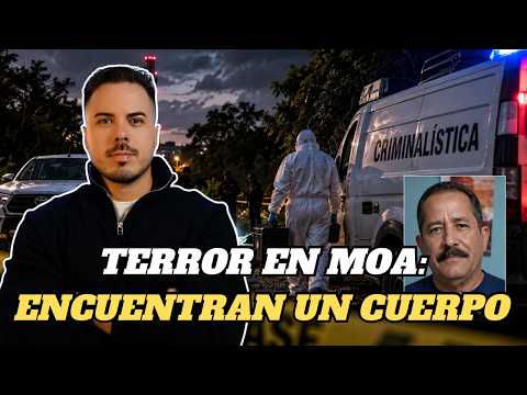 Reportan macabro hallazgo en Moa tras desaparición de trabajador