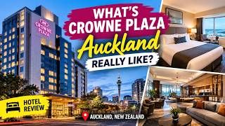 I Stayed at Crowne Plaza Auckland… Here’s What I Found...