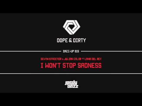[DAZZUP015] Sevyn Streeter & Julian Calor vs Lana Del Rey - I Won't Stop Sadness (Jordy Dazz-Up)