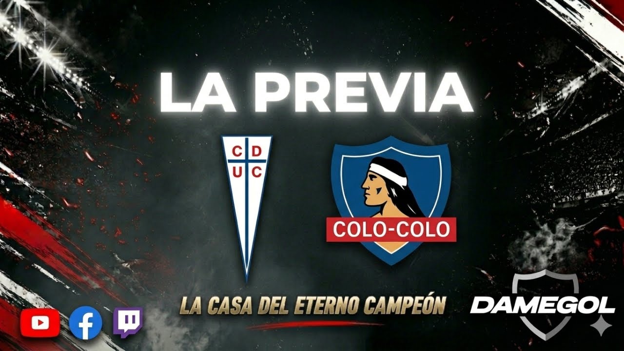 🔴[[VIVO]]🔴 La Previa | [Universidad Católica] vs [Colo Colo]