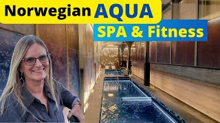 DISCOVER Norwegian AQUA Spa, Salon and Fitness Centre!