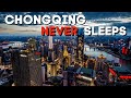 Chongqing Never Sleeps | China's Most Amazing City