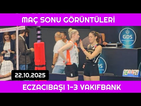 Maç Sonu Görüntüleri Eczacıbaşı 1-3 Vakıfbank 22.10.2025 #zehragunes #voleybol #volleyball