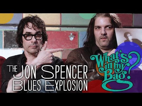 The Jon Spencer Blues Explosion - What's In My Bag?