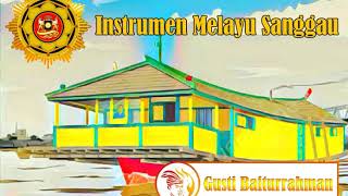 Download lagu Instrumen Melayu Sanggau - Kapuas Tonang mp3 Download lagu Instrumen Melayu Sanggau - Kapuas Tonang mp3