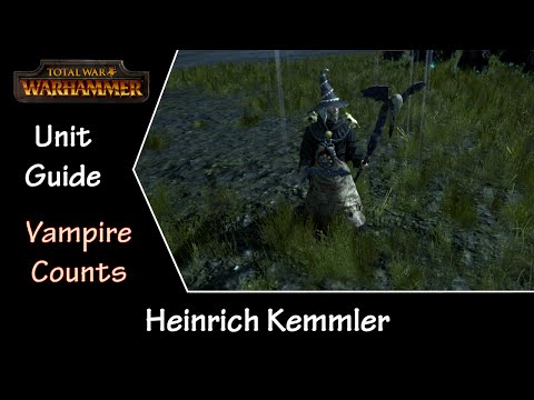 Total War: Warhammer Unit Guide - Vampire Counts Heinrich Kemmler