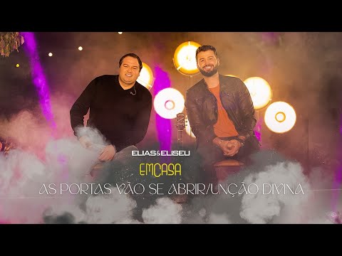 Elias e Eliseu em Casa - (Cover - As Portas Vão Se Abrir, Unção Divina)