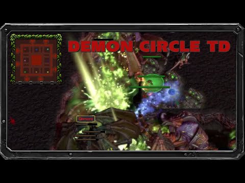 DEMON CIRCLE TD | Warcraft 3 Tower Defense