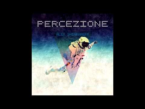 Alex Shinkareff - Percezione