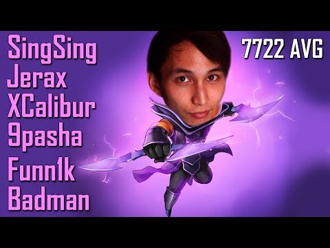 SingSing Jerax XCalibur 9pasha Funn1k Badman - Solo 7722 MMR AVG