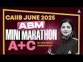 CAIIB ABM Marathon 2025 CAIIB ABM A C Modules CAIIB ABM Important Module Priyanshu Ma Am