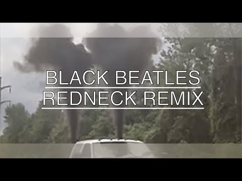 Black Beatles - Redneck Remix