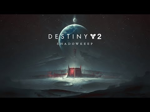 Destiny 2: Shadowkeep Original Soundtrack HQ (Full)