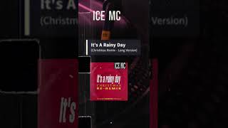 Download lagu ICE MC - It's A Rainy Day (Christmas Remix - Long Version) #norbisvinyls mp3