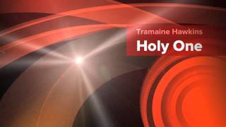 Holy One - Tramaine Hawkins(MUSIC ONLY)