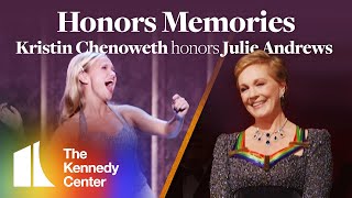 Honors Memories: Kristin Chenoweth honors Julie Andrews | 2001 Kennedy Center Honors
