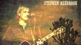 STEPHEN ASHBROOK - You Are Here (from SOAP Box Set)