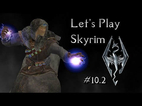 Let's Play Skyrim - Vokrii Mage - Ep. 10.2 - Fighting For Sweet Dreams