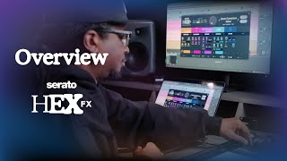 Video thumbnail for Serato Hex FX - All-In-One Multi-FX Plugin Overview by Serato