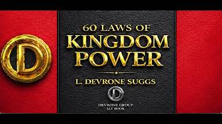  60 Laws of Kingdom Power | Laws 1 & 2 Audio Preview | L. DeVrone Suggs