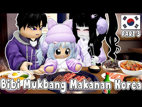 BIBI'S FIRST TIME MUKBANG KOREAN FOOD - BIMALA HOLIDAY EDITION || BERRYEVENUE RP 🏡ROBLOX INDONESIA