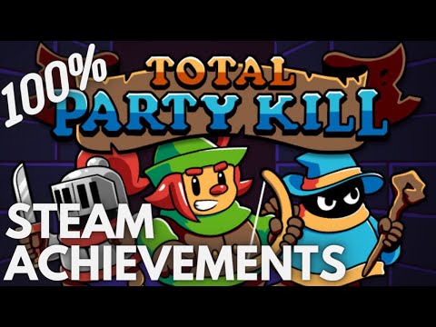 [STEAM] 100% Achievement Gameplay: Total Party Kill