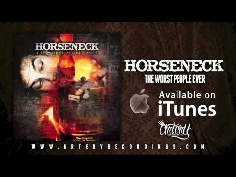 Horseneck - The Worst People Ever (Track Video)