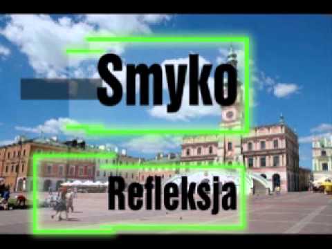 Smyko - Refleksja