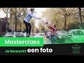 Foto bewerken!??| Klokhuis Masterclass