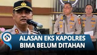 KONTROVERSI! Eks Kapolres Bima Kota Tersandung Kasus Narkoba, Belum Ditahan, Polisi: Masih Dipatsus