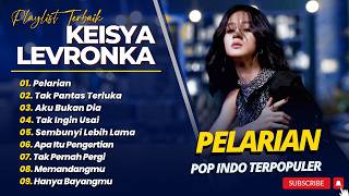 Download lagu Keisya Levronka - PELARIAN - TAK PANTAS TERLUKA - AKU BUKAN DIA || POP INDO TERPOPULER 2026 mp3