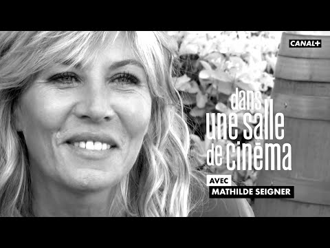 Souvenirs de Salle de Cinéma de Mathilde Seigner