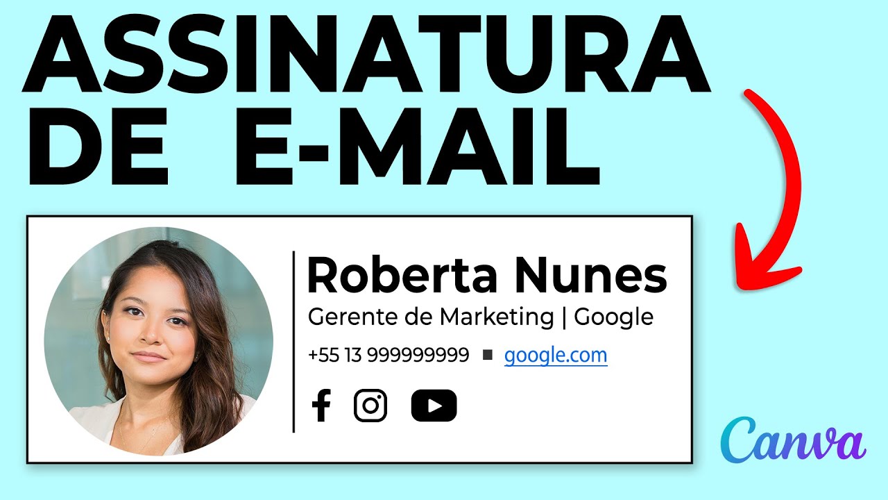 Como Fazer Assinatura de E-mail Atraente | Canva