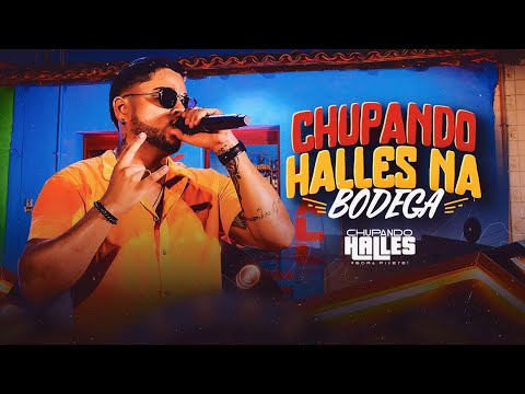 Chupando Halles na Bodega - DVD OFICIAL