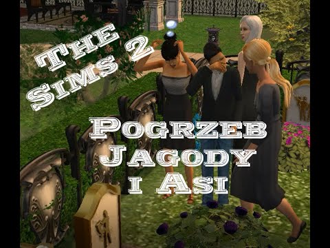 Sims 2 Pokolenie: sez 5 odc 82 - Pogrzeb Jagody i Asi / Nowa Alina