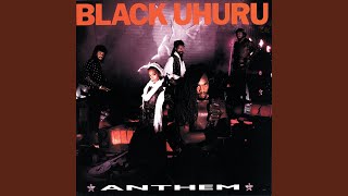 Black Uhuru Anthem