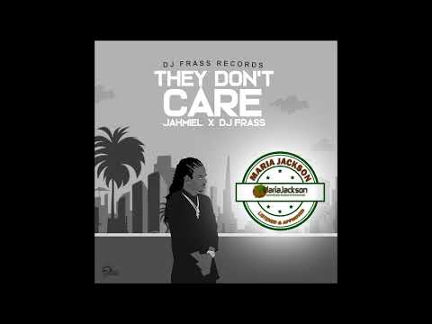 Jahmiel - They Don't Care - DJ Frass Records
