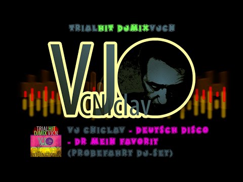 Vj Cniclav - VJ CNiclav - Deutsch Disco - DR mein Favorit
